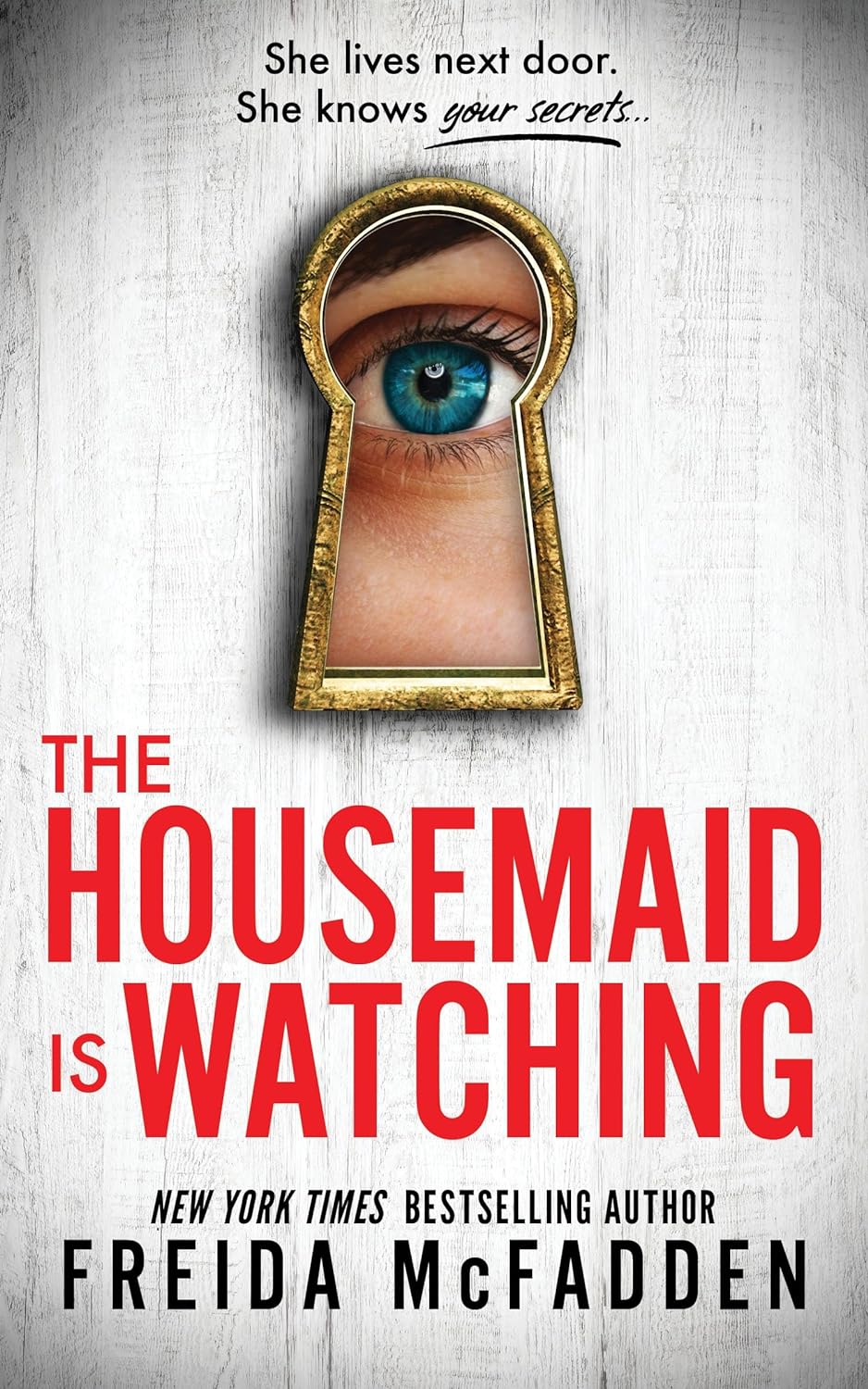 Cover of The Housemaid is Watching (The Housemaid, #3)